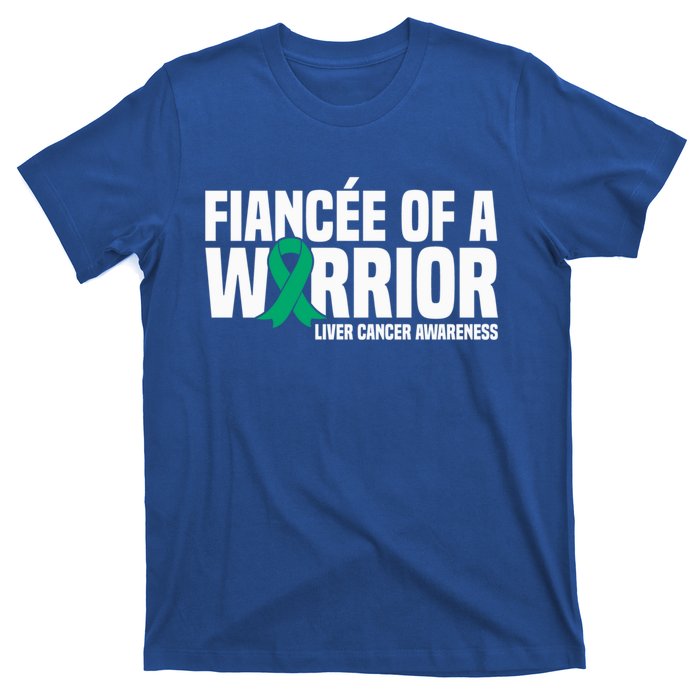 Fiancee Of A Warrior Liver Cancer Awareness Meaningful Gift T-Shirt