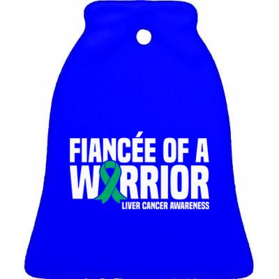 Fiancee Of A Warrior Liver Cancer Awareness Meaningful Gift Ceramic Bell Ornament