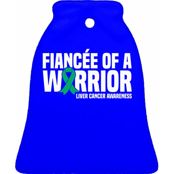 Fiancee Of A Warrior Liver Cancer Awareness Meaningful Gift Ceramic Bell Ornament