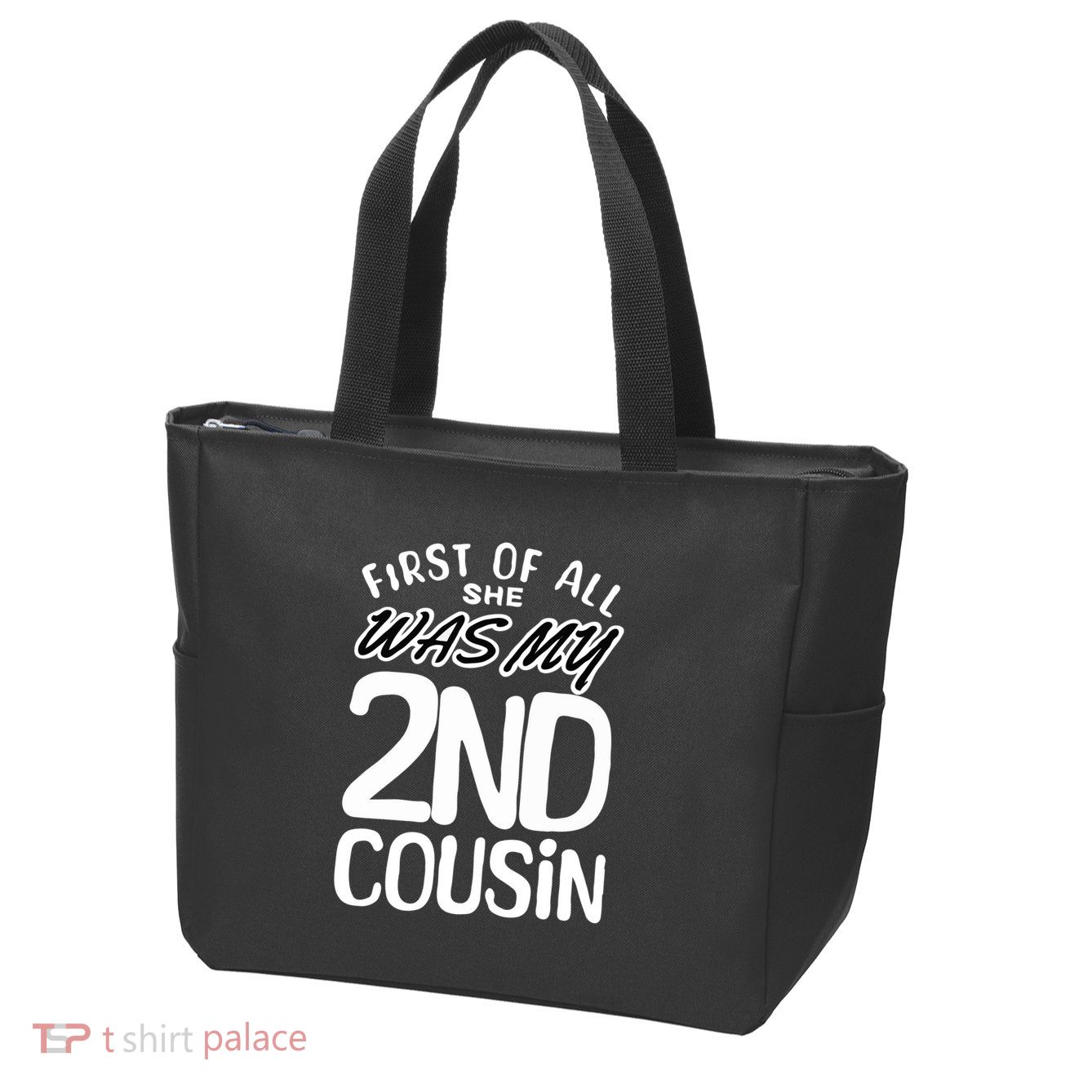 First Of All She Was My 2nd Cousin Funny Joke Zip Tote Bag