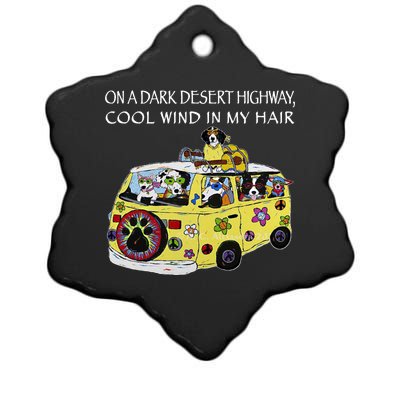 Funny On A Dark Desert Highway Dog Feel Cool Wind In My Hair Gift Ceramic Star Ornament