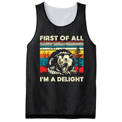 First Of All Im A Delight Sarcastic Angry Opossum Possum Mesh Reversible Basketball Jersey Tank