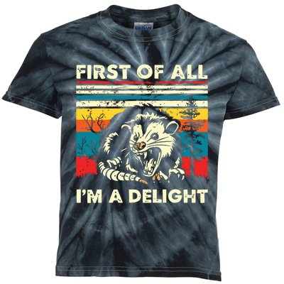 First Of All Im A Delight Sarcastic Angry Opossum Possum Kids Tie-Dye T-Shirt