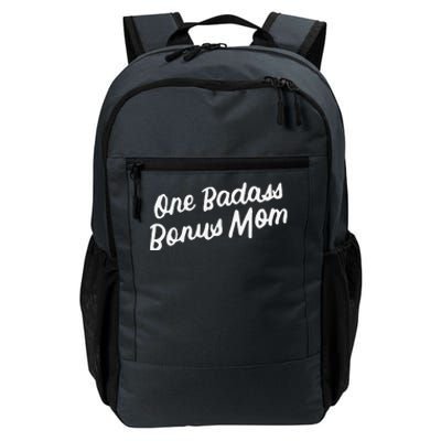 Funny One Badass Bonus Mom Gift For Stepmom MotherS Day Daily Commute Backpack