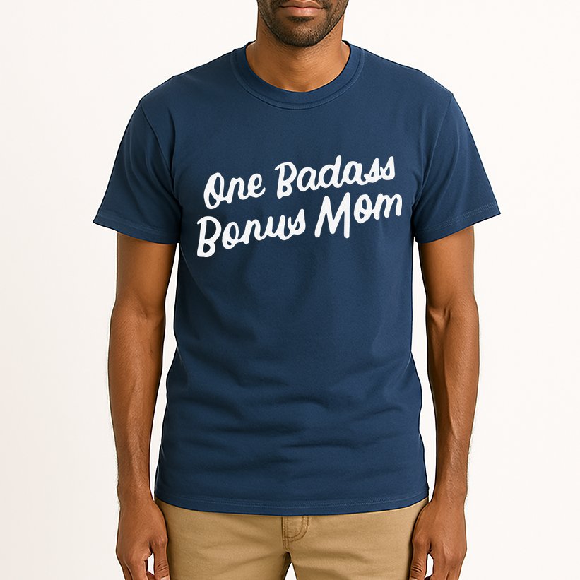 Funny One Badass Bonus Mom Gift For Stepmom MotherS Day Tall T-Shirt