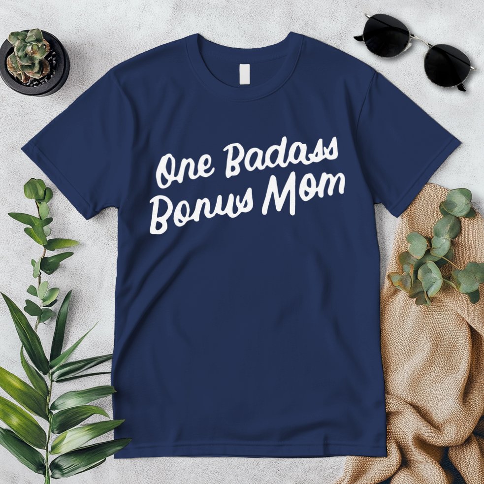 Funny One Badass Bonus Mom Gift For Stepmom MotherS Day Premium T-Shirt