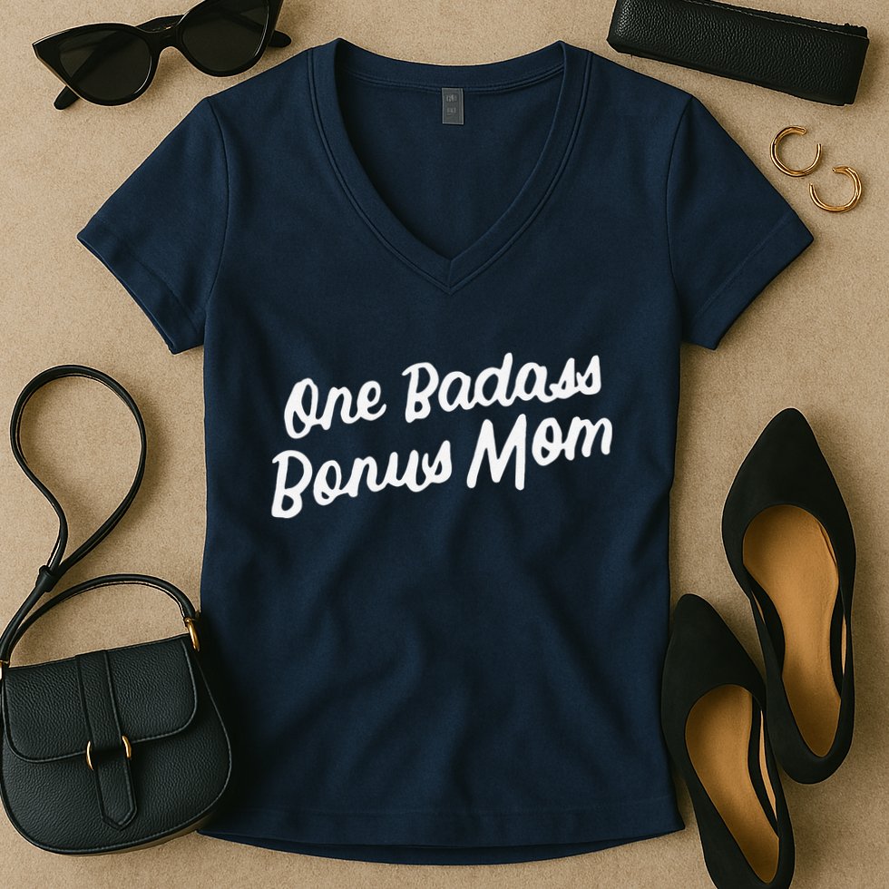 Funny One Badass Bonus Mom Gift For Stepmom MotherS Day Women's V-Neck T-Shirt