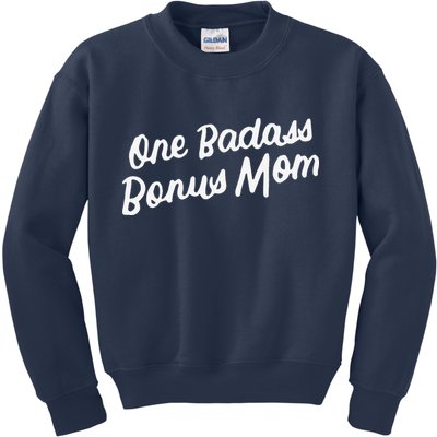 Funny One Badass Bonus Mom Gift For Stepmom MotherS Day Kids Sweatshirt