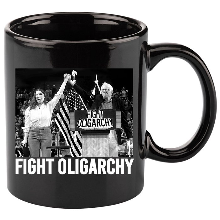 Fight Oligarchy Bernie Sanders And AOC Freedom US Anti Trump  11oz C Handle Ceramic Mug