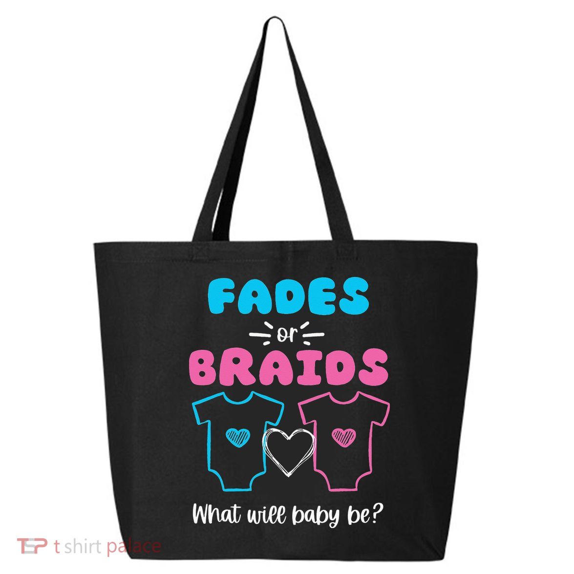 Fades or Braids Gender Reveal Cute 25L Jumbo Tote