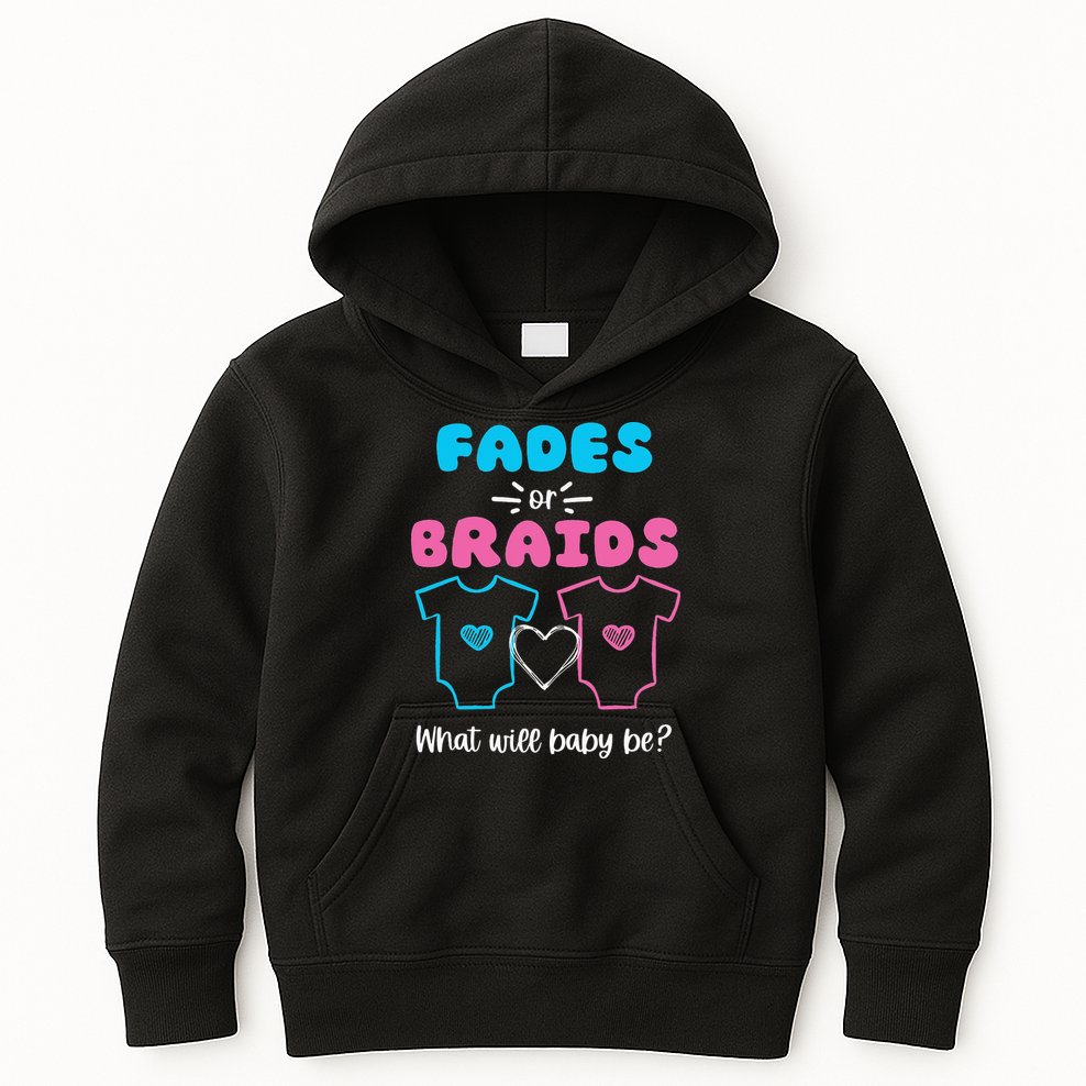 Fades or Braids Gender Reveal Cute Kids Hoodie