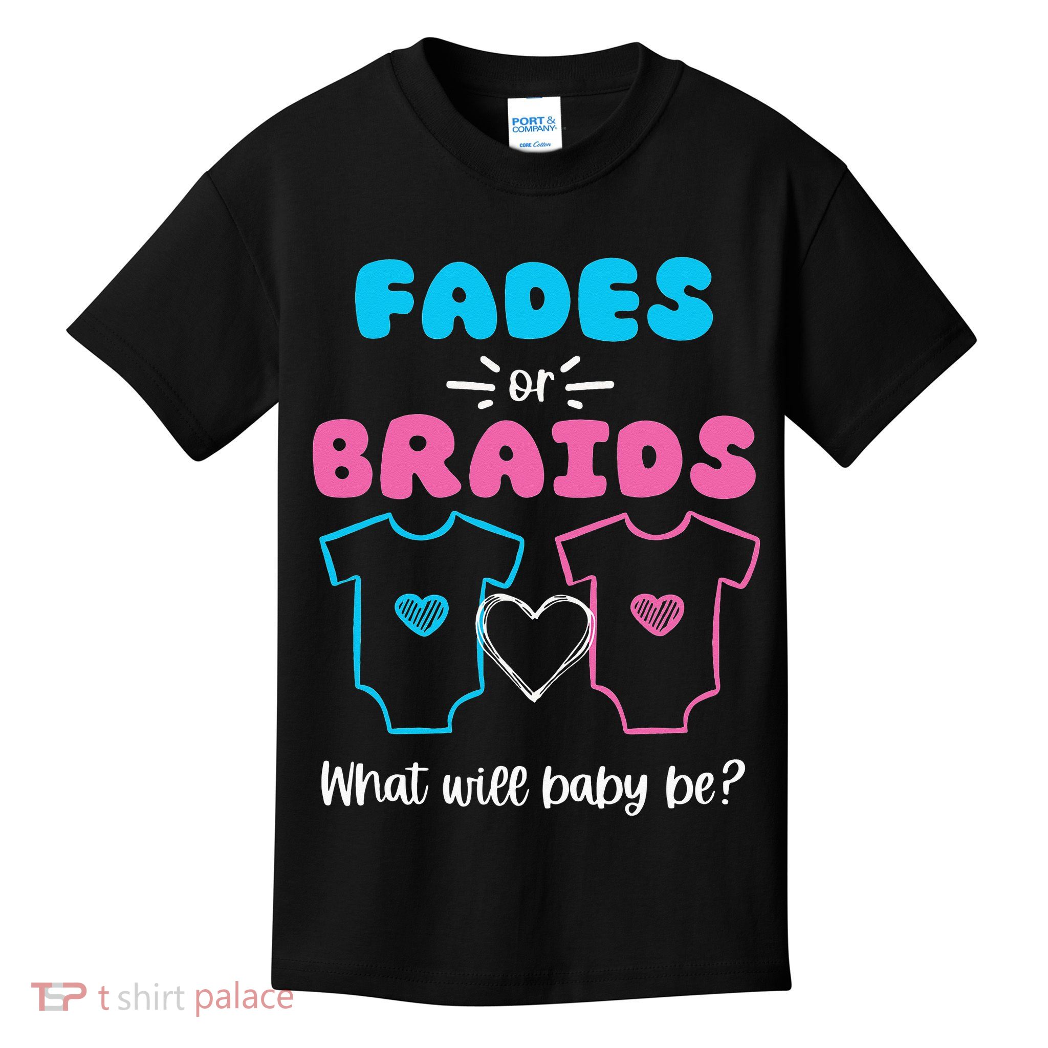 Fades or Braids Gender Reveal Cute Kids T-Shirt