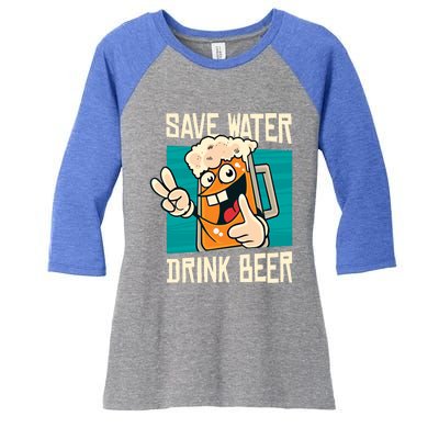 Funny Oktoberfest Beer Mug Save Water Beer! Great Gift Women's Tri-Blend 3/4-Sleeve Raglan Shirt