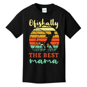 Fisherwoman Ofishally Best Mom Fishing Fisher Woman Mama Kids T-Shirt