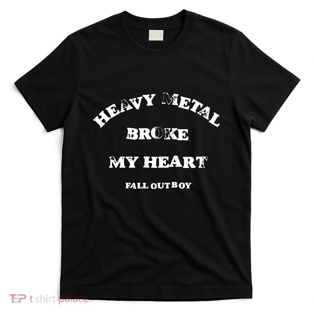 Fall O.U.T Boy Heavy Metal Broke My Heart 2025 T-Shirt