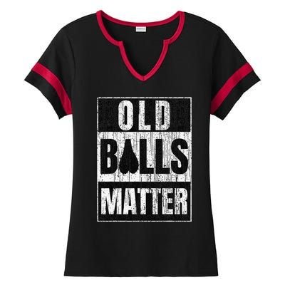  Funny Old Balls Matter for 's Over the Hill Birthday Ladies Halftime Notch Neck Tee