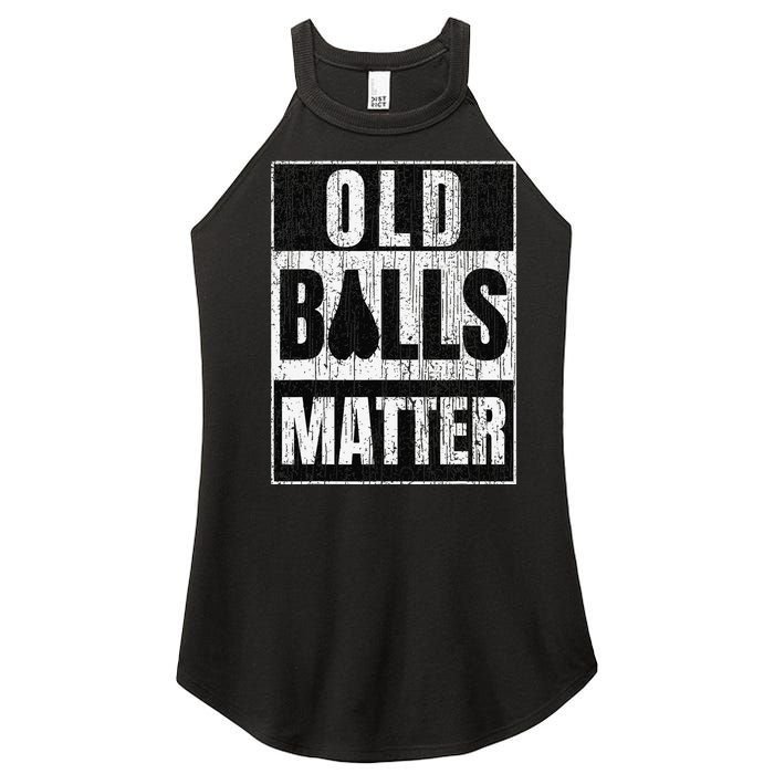  Funny Old Balls Matter for 's Over the Hill Birthday Women’s Perfect Tri Rocker Tank