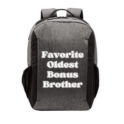 Favorite Oldest Bonus Brother Funny Step Son Blended Family Vector Backpack