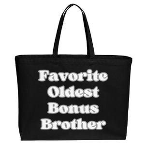 Favorite Oldest Bonus Brother Funny Step Son Blended Family Cotton Canvas Jumbo Tote