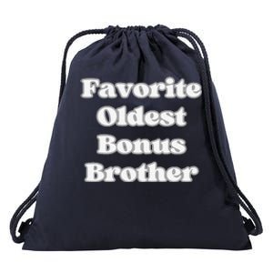 Favorite Oldest Bonus Brother Funny Step Son Blended Family Drawstring Bag