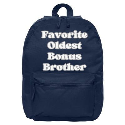 Favorite Oldest Bonus Brother Funny Step Son Blended Family 16 in Basic Backpack