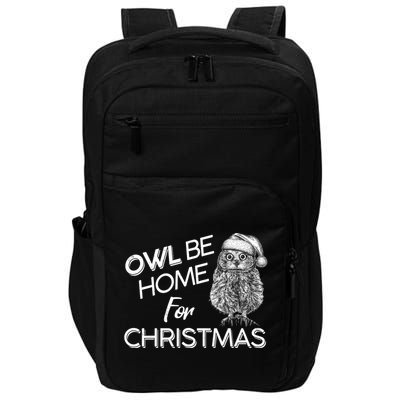 Funny OWL Be Home For Christmas Impact Tech Backpack