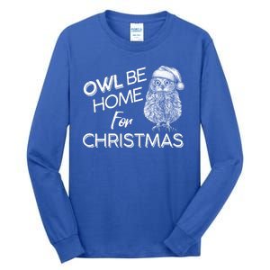 Funny OWL Be Home For Christmas Tall Long Sleeve T-Shirt