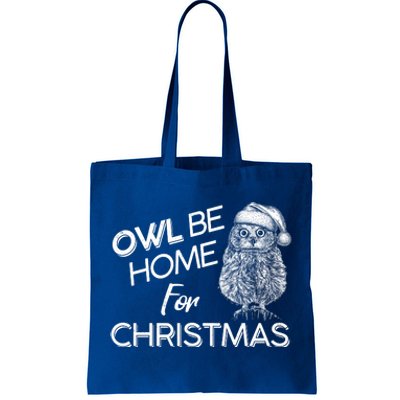 Funny OWL Be Home For Christmas Tote Bag