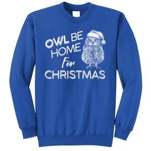 Funny OWL Be Home For Christmas Tall Sweatshirt