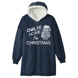 Funny OWL Be Home For Christmas Hooded Wearable Blanket