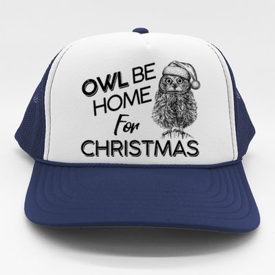 Funny OWL Be Home For Christmas Trucker Hat