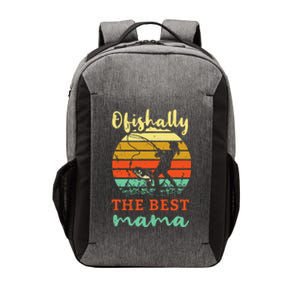 Fisherwoman Ofishally Best Mom Fishing Fisher Woman Mamax Vector Backpack