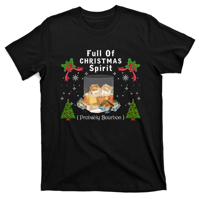 Full Of Christmas Spirit Clothing Funny Xmas Holiday Gifts T-Shirt