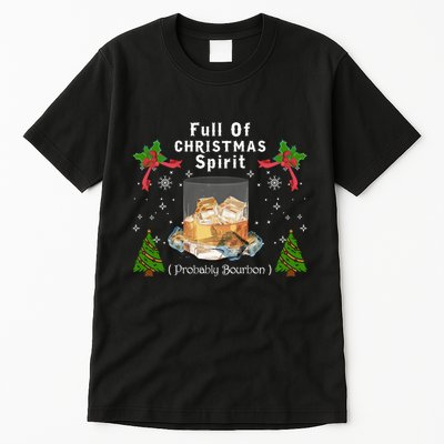 Full Of Christmas Spirit Clothing Funny Xmas Holiday Gifts Tall T-Shirt
