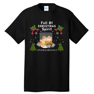 Full Of Christmas Spirit Clothing Funny Xmas Holiday Gifts Tall T-Shirt