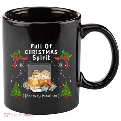 Full Of Christmas Spirit Clothing Funny Xmas Holiday Gifts 11oz C Handle Ceramic Mug