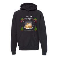 Full Of Christmas Spirit Clothing Funny Xmas Holiday Gifts Premium Hoodie