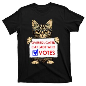 Funny Overeducated Cat Lady Who Votes T-Shirt