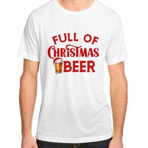 Full Of Christmas Beer Or Cheer Couples Christmas Matching Team Couple Group Adult ChromaSoft Performance T-Shirt