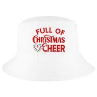 Full Of Christmas Beer Or Cheer Couples Christmas Matching Team Group Couple Cool Comfort Performance Bucket Hat