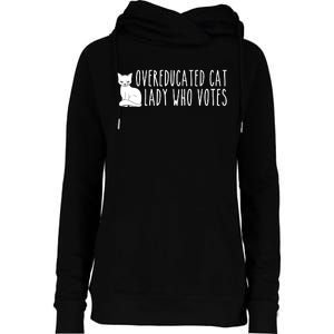 Funny Overeducated Cat Lady Who Votes For Kamala Harris 2024 Womens Funnel Neck Pullover Hood