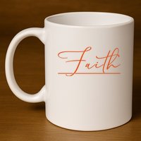 Faith Orange Christian 11oz C Handle Ceramic Mug
