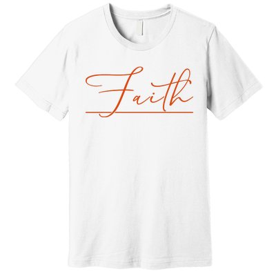 Faith Orange Christian Premium T-Shirt