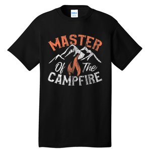 Funny Outdoor Camping Gifts Men Women Master Of Campfire Tall T-Shirt