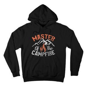 Funny Outdoor Camping Gifts Men Women Master Of Campfire Tall Hoodie