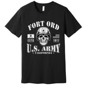 Fort Ord California Ca Ft Ord Military Base Gifts Premium T-Shirt