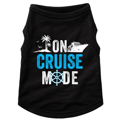 Funny On Cruise Mode Funny Cruise Ship On Cruise Mode Funny Cruise Vacation Doggie Tank