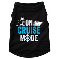 Funny On Cruise Mode Funny Cruise Ship On Cruise Mode Funny Cruise Vacation Doggie Tank