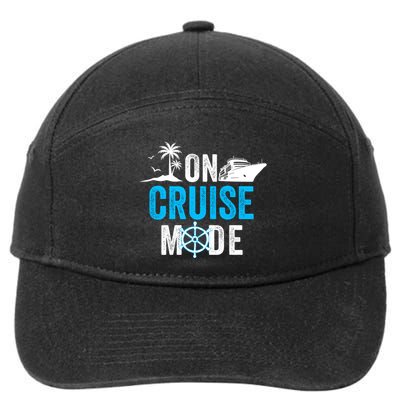 Funny On Cruise Mode Funny Cruise Ship On Cruise Mode Funny Cruise Vacation 7-Panel Snapback Hat