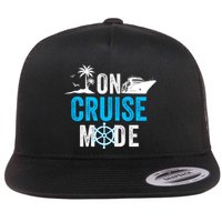Funny On Cruise Mode Funny Cruise Ship On Cruise Mode Funny Cruise Vacation Flat Bill Trucker Hat
